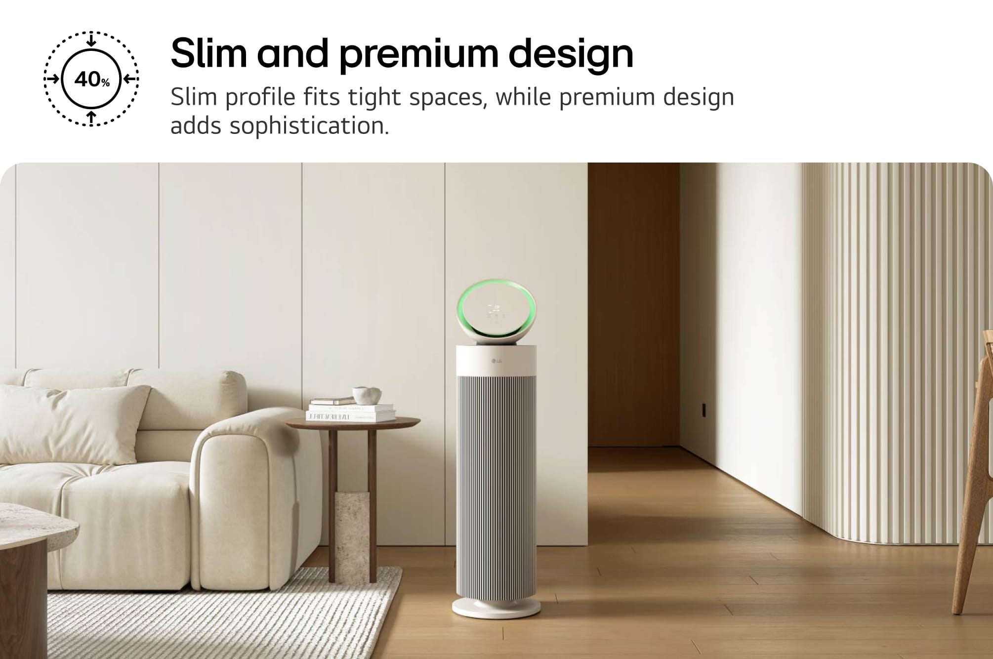 Slim & Premium Design